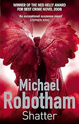 Shatter robotham michael - shatter,, robotham,