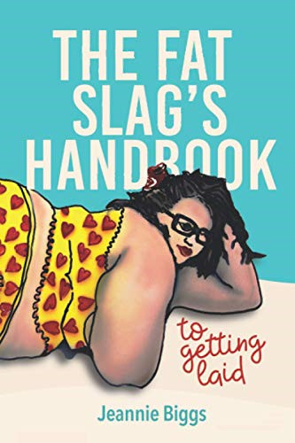 The fat slag handbook to - the,