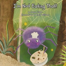 I'm Not Eating That! by