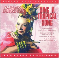 Carmen Miranda - Sing A