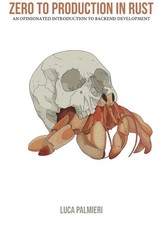 Zero to Production in Rust: an Introduction to Backend Development