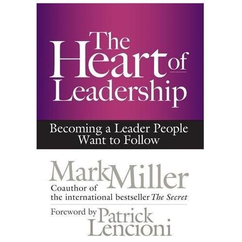 The heart leadership - the, of