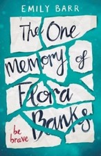 The One Memory of Flora Banks-Emily Barr