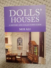 Dolls' Houses : A History and Collector's Guide by Moi Ali (2016, Paperback)