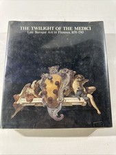 The Twilight Of The Medici
