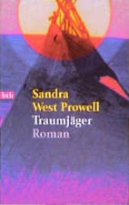 Dream Hunter Prowell, Sandra West: