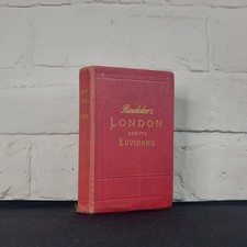 Baedekers London And Its Environs Hardback 1911 Edition - Lovely condition