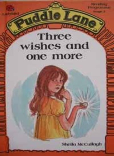 Three wishes and one more - three,