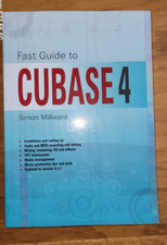 Fast Guide to Cubase 4 by Simon Millward (Paperback, 2007)