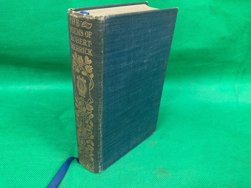 The poems robert - robert, herrick
