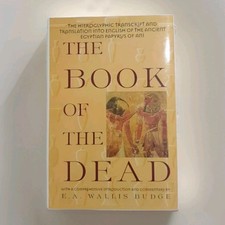 The Book of the Dead: The Hieroglyphic Transcript & Translation in English 1999