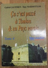 Ca S'Est Passe a Toulon Tome 4