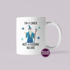 I’m a Carer Not a Wizard Mug Funny Gifts for Home Care Assistant - Handmade UK