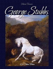 George Stubbs: 102 Colour