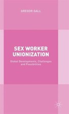 Sex Worker Unionization by G