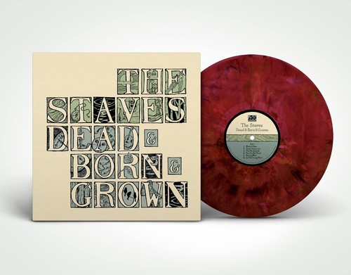 The staves dead born grown - dead, &