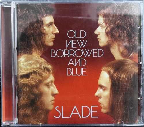 Slade old new borrowed - new, and