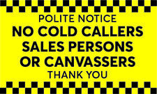 NO COLD CALLERS OR SALES PERSONS  POLITE NOTICE- window/door  sticker or sign