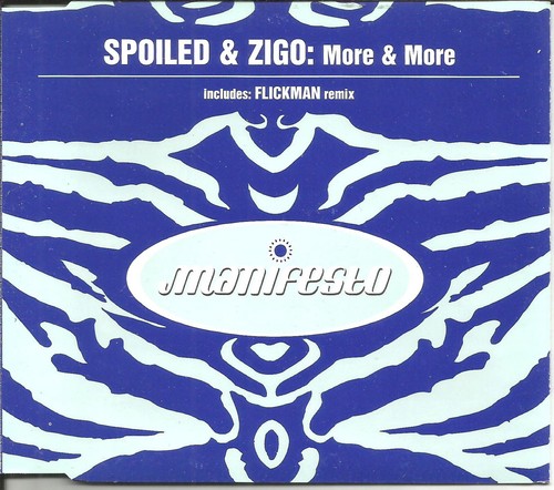 Spoiled zigo more - &, w/