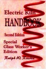 Electric Kiln Handbook Vol. 2 : Special Glass Worker's Edition by Not Available
