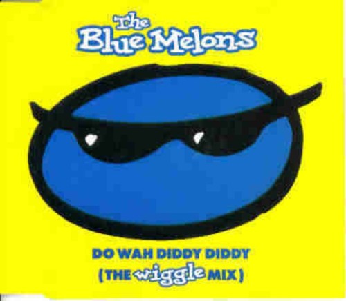 Wah diddy the wiggle - do,