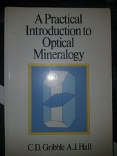 Practical Introduction to Optical Mineralogy by Colin Gribble (2012, Trade...