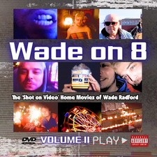 Pre Order Wade on 8 : Volume
