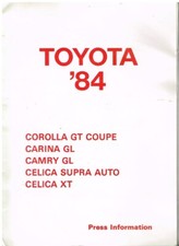 TOYOTA CELICA XT Mk3 SUPRA TURBO Mk3 COROLLA Mk5 COUPE '84 JOURNALIST PRESS PACK
