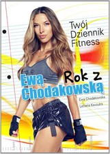 Rok z Ewa Chodakowska: Tw�j Dziennik Fitness by Chodakowska, Ewa Book The Cheap