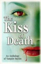 The Kiss of Death: An