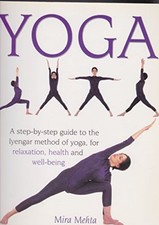 Yoga - A Step-by-Step Guide To