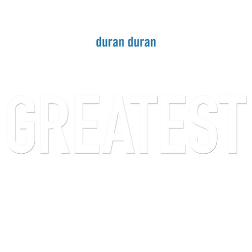 Duran greatest - duran, (2025)
