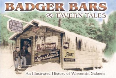 Badger bars tavern tales - tavern, tales: