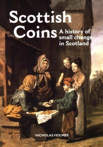 Scottish coins history - a, of