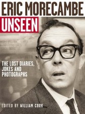 Eric Morecambe Unseen: The