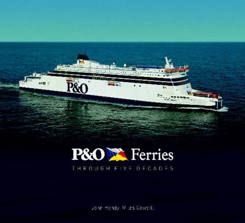 Ferries through five - p&o, ferries: