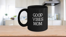 Good Vibes Mom Mug Black