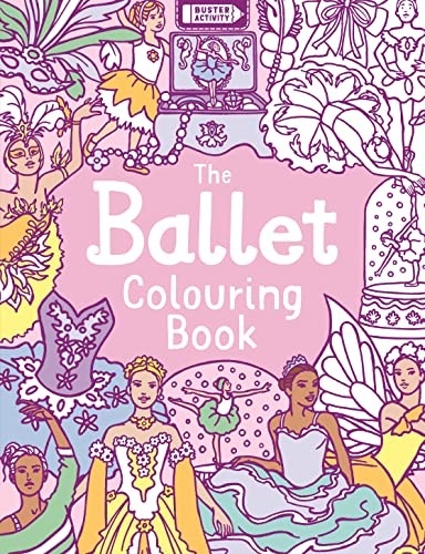 The ballet colouring - the, book