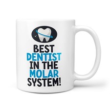 Funny Dentist  Gift Mug -