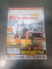 Farm Machinery Journal May 2024 Issue 121: First For Farm Machinery Operators