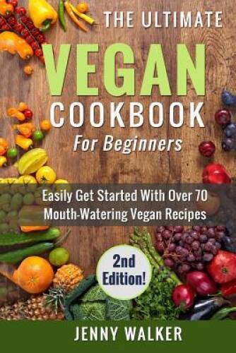 Vegan the ultimate - the,