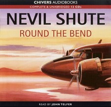 Round the Bend - Nevil Shute