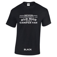 Camper Van t shirt Never Underestimate An Old Man With a Silver text S to 3XL CC
