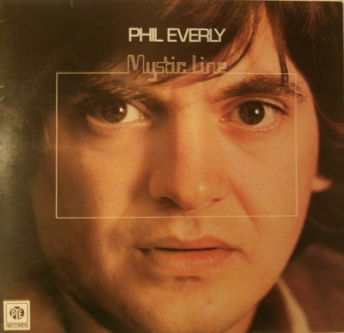 Phil everly mystic line - -,