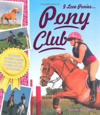 Pony Club (I Love Ponies),Sandy Ransford