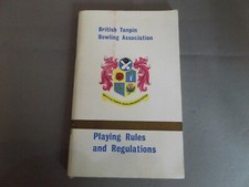 BRITISH TENPIN BOWLING ASSOCIATION 1970-71 SEASON PLAYING RULES & REGULATIONS