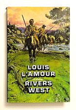 Rivers West by Louis L'Amour
