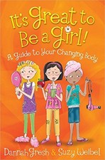 It's Great to Be a Girl!: A