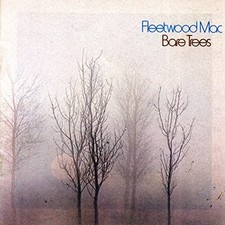 Fleetwood Mac - Bare Trees -