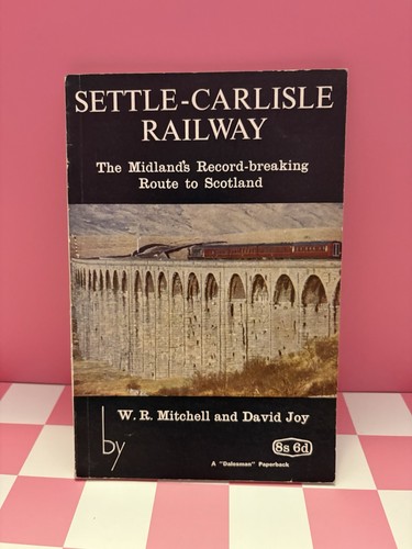 Settle carlisle railway book - settle-carlisle,